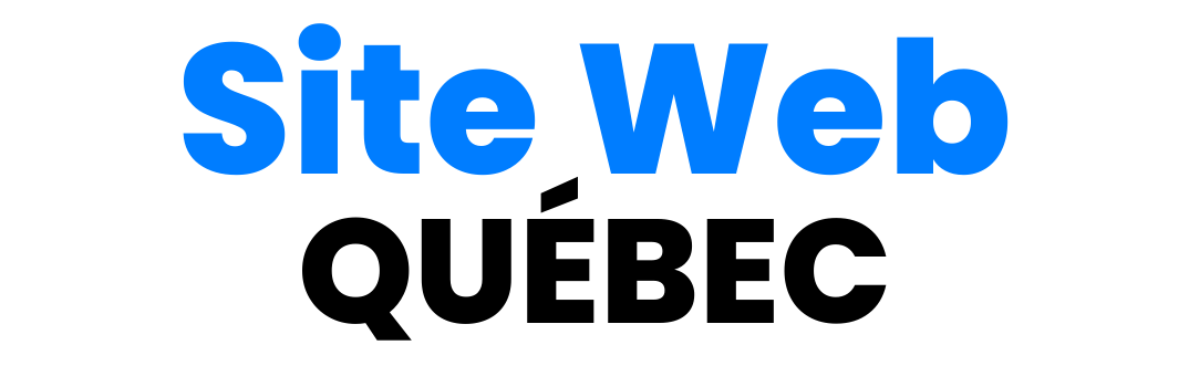 Site Web Québec – Services de Création de Site Web Professionnels